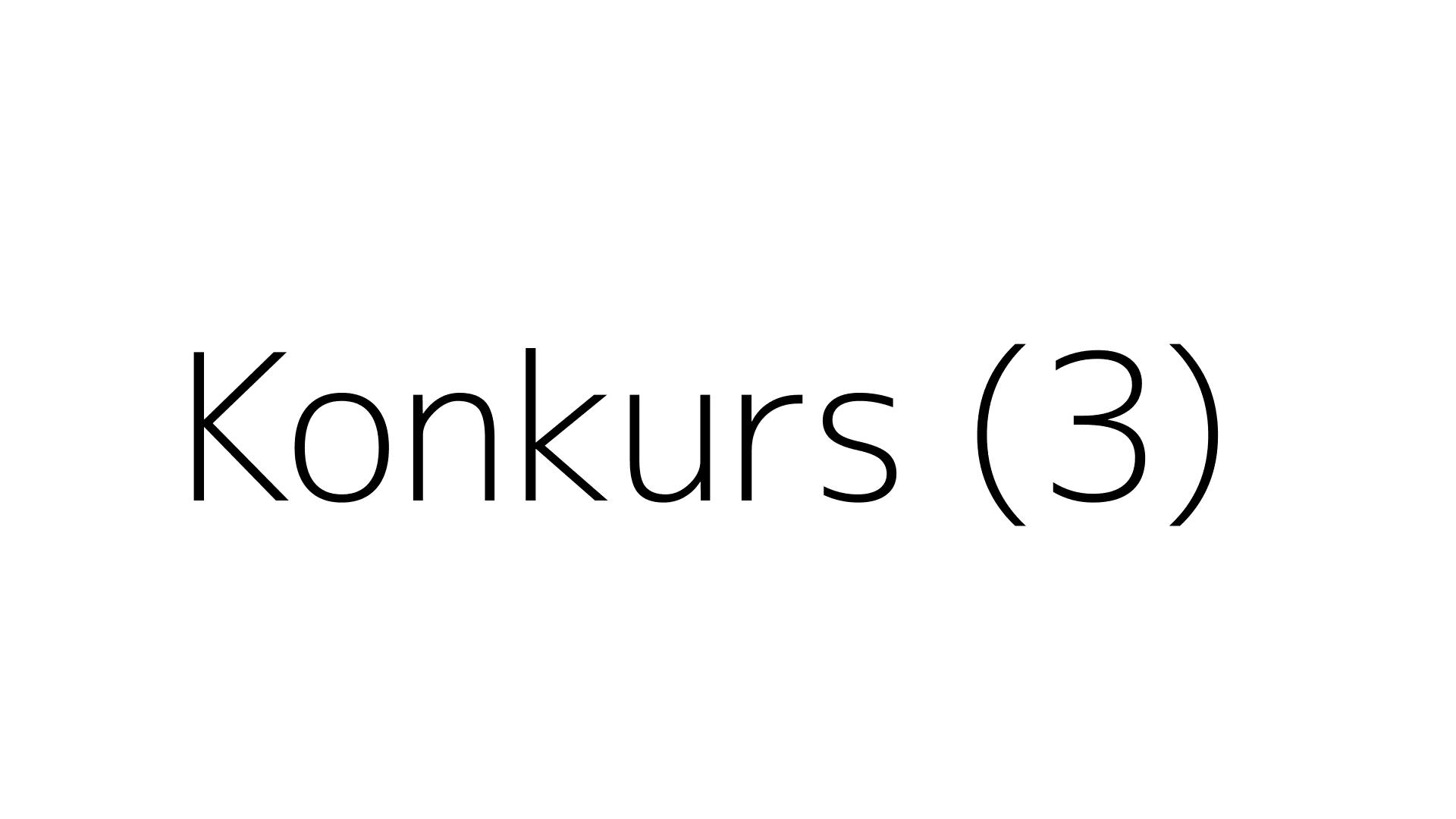 Konkurs (3)
